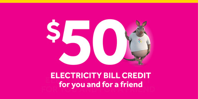 Refer and earn a 
$50 bill credit

